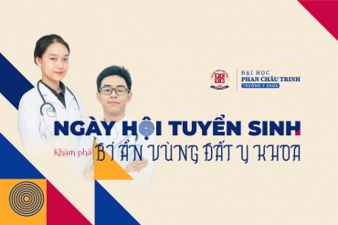 Ngày hội tuyển sinh - Khám phá bí ẩn vùng đất Y khoa