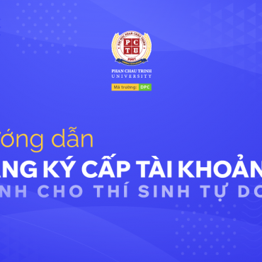 Hướng dẫn đăng ký cấp tài khoản cho thí sinh tự do