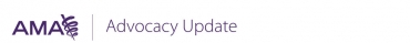 Updates on the AMA's work in our nation's capital, states and courthouses / Special Edition: April 17, 2020