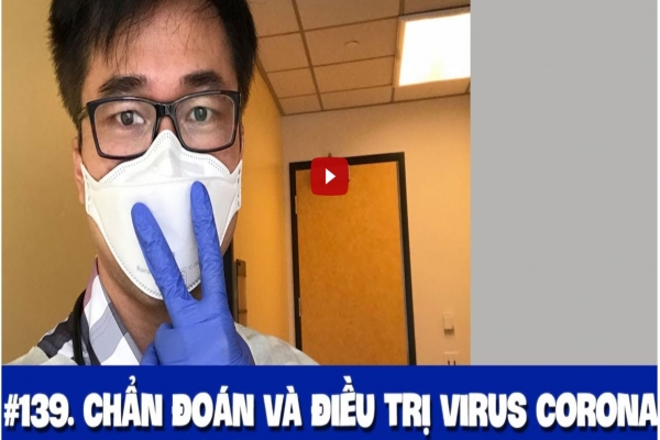 #139. Chẩn Đoán và Điều Trị Virus Corona (Ai nên mang khẩu trang?)